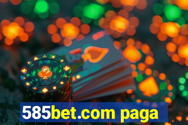 585bet.com paga